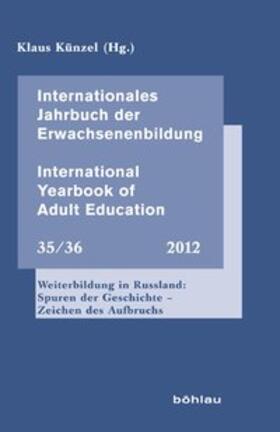 Internationales Jahrbuch der Erwachsenenbildung 35/36 (2011). International Yearbook of Adult Education