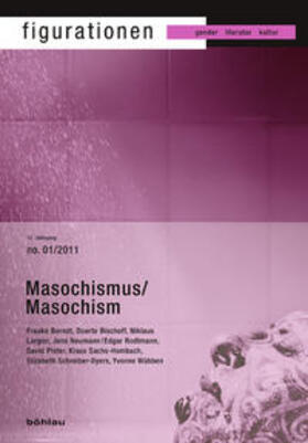 Figurationen 12/1. Masochismus / Masochism
