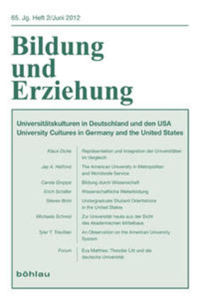 Bildung und Erziehung 65,2. Universitätskulturen in Deutschland und den USA