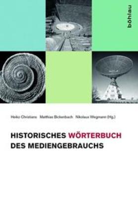 Historisches Wörterbuch des Mediengebrauchs