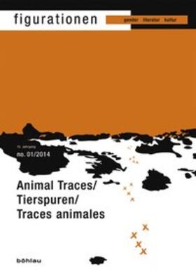 Figurationen 15,1. Animal Traces / Tierspuren / Traces animales