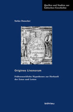 Donecker, S: Origines Livonorum