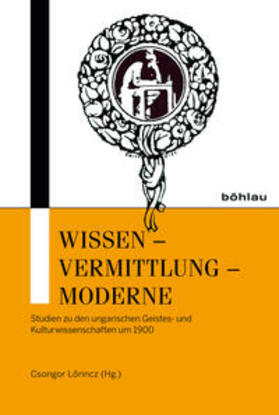 Wissen - Vermittlung - Moderne