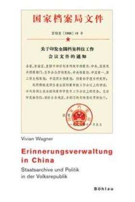 Erinnerungsverwaltung in China