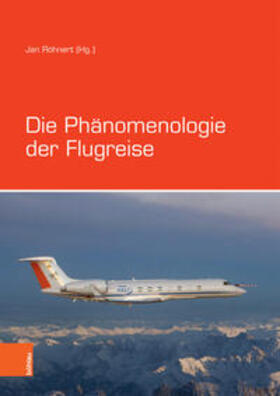 Die Phänomenologie der Flugreise