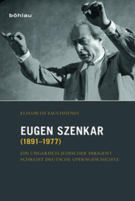 Bauchhenß, E: Eugen Szenkar (1891-1977)