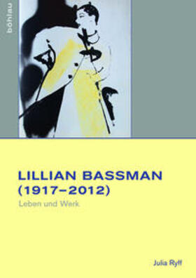 Ryff, J: Lilian Bassman (1917-2012)