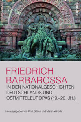 Friedrich Barbarossa in den Nationalgeschichten Deutschlands