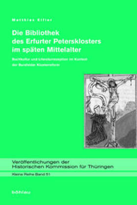 Die Bibliothek des Erfurter Petersklosters im späten Mittelalter