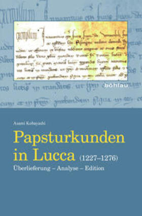 Kobayashi, A: Papsturkunden in Lucca (1227-1276)