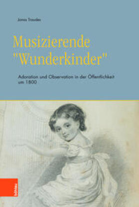 Traudes, J: Musizierende »Wunderkinder«