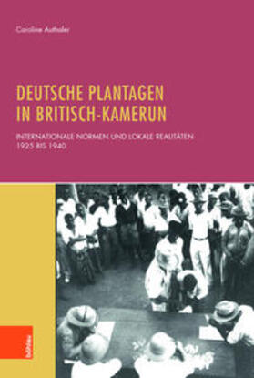 Authaler, C: Deutsche Plantagen in Britisch-Kamerun