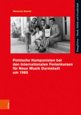 Nowak, M: Polnische Komponisten bei den Internationalen Feri