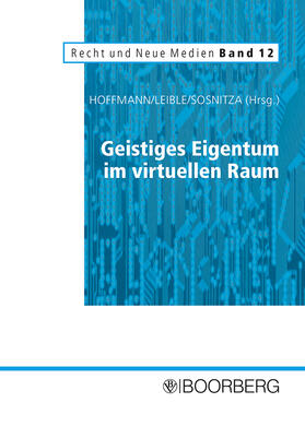 Geistiges Eigentum im virtuellen Raum