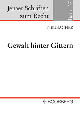 Gewalt hinter Gittern