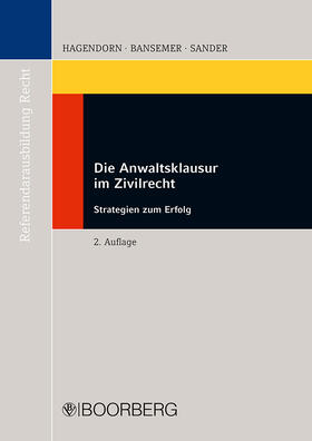 Die Anwaltsklausur im Zivilrecht