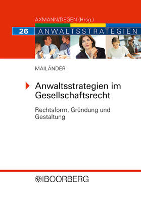 Anwaltsstrategien im Gesellschaftsrecht