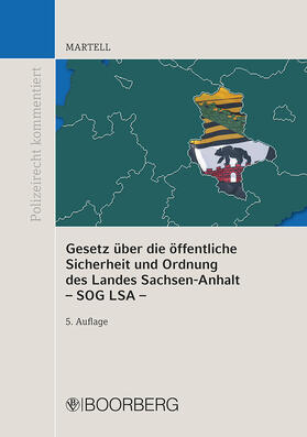 Gesetz über die öffentliche Sicherheit und Ordnung des Landes Sachsen-Anhalt - SOG LSA -