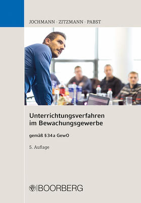 Unterrichtungsverfahren im Bewachungsgewerbe