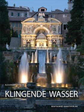 Ditsche, A: Klingende Wasser