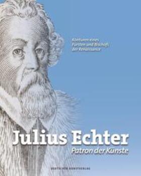 Julius Echter.Patron der Künste
