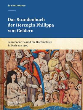 Das Stundenbuch der Herzogin Philippa von Geldern