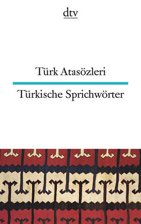 Türkische Sprichwörter