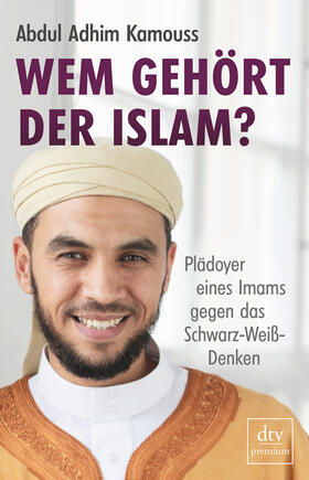 Kamouss, A: Wem gehört der Islam?