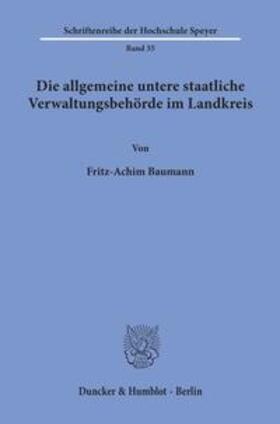 Die allgemeine untere staatliche Verwaltungsbehörde im Landkreis.