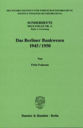 Das Berliner Bankwesen 1945/50
