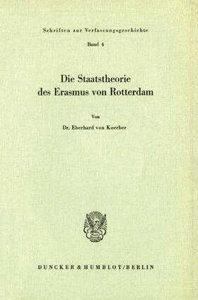 Die Staatstheorie des Erasmus von Rotterdam.