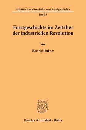 Forstgeschichte im Zeitalter der industriellen Revolution