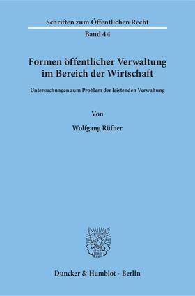 Formen öffentlicher Verwaltung im Bereich der Wirtschaft.