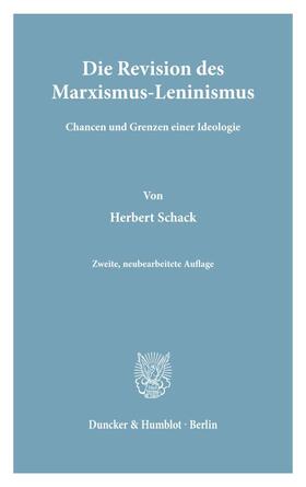 Die Revision des Marxismus-Leninismus.