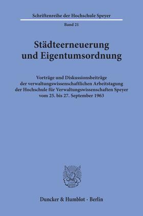 Städteerneuerung und Eigentumsordnung.