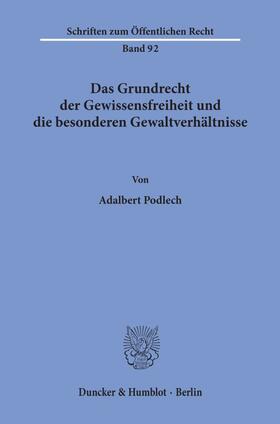 Das Grundrecht der Gewissensfreiheit und die besonderen Gewaltverhältnisse.