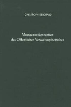 Managementkonzeption des öffentlichen Verwaltungsbetriebes.