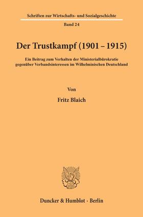 Der Trustkampf (1901 - 1915).