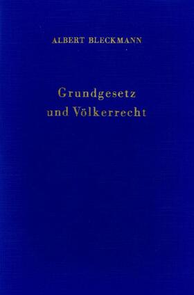 Grundgesetz und Völkerrecht