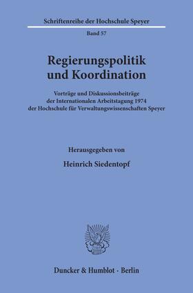 Regierungspolitik und Koordination.