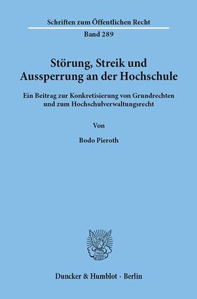 Störung, Streik und Aussperrung an der Hochschule.