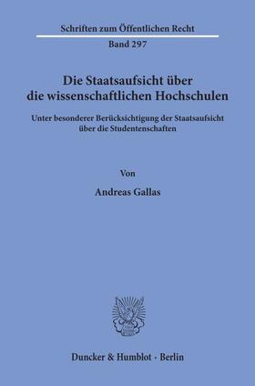 Die Staatsaufsicht über die wissenschaftlichen Hochschulen