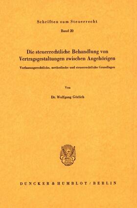 Die steuerrechtliche Behandlung von Vertragsgestaltungen zwischen Angehörigen.