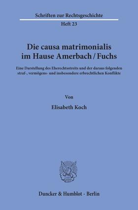 Die causa matrimonialis im Hause Amerbach-Fuchs.