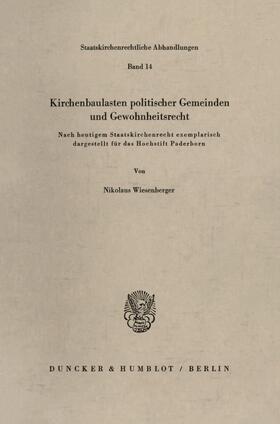 Kirchenbaulasten politischer Gemeinden und Gewohnheitsrecht