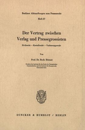 Der Vertrag zwischen Verlag und Pressegrossisten