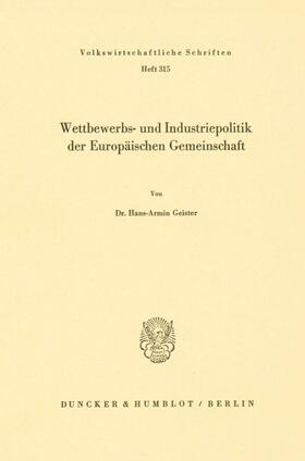 Wettbewerbs- und Industriepolitik der Europäischen Gemeinschaft.