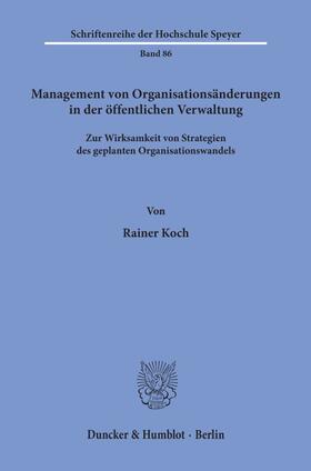 Management von Organisationsänderungen in der öffentlichen Verwaltung.