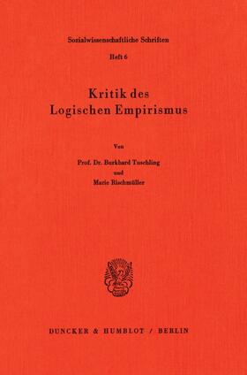 Kritik des Logischen Empirismus.