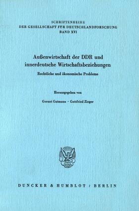 Aussenwirtschaft der DDR und innerdeutsche Wirtschaftsbeziehungen